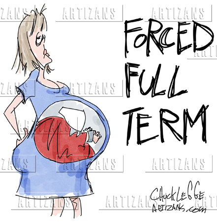 Artizans Image Information Women Could Be Forced To Carry Pregnancy To Full Term Color